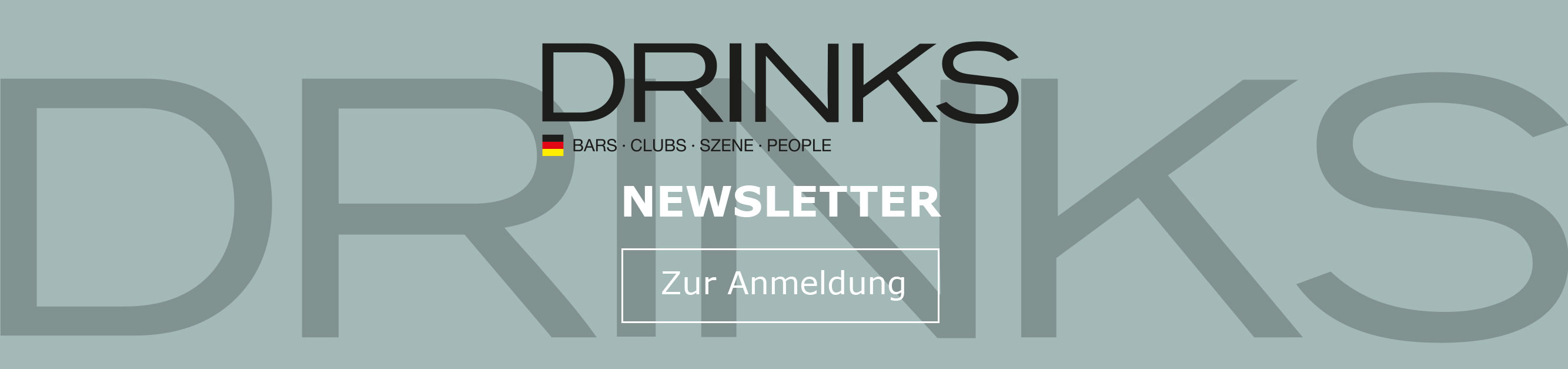Der DRINKS Deutschland Newsletter - zur Anmeldung